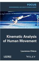 Kinematic Analysis of Human Movement
