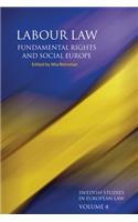 Labour Law, Fundamental Rights and Social Europe