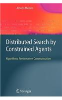 Distributed Search by Constrained Agents
