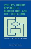 Systems Theory Applied to Agriculture and the Food Chain