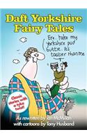 Daft Yorkshire Fairy Tales