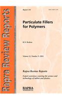 Particulate Fillers for Polymers: (v. 12, No. 9, Report 141 Rapra Review Reports)