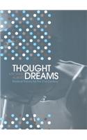 Thought Dreams