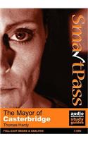 The "Mayor of Casterbridge": (Audio Education Study Guides)