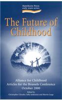 The Future of Childhood