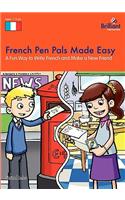 French Pen Pals Made Easy - A Fun Way to Write French and Make a New Friend