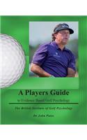 Players Guide to Evidence Based Golf Psychology