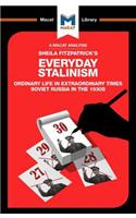 Analysis of Sheila Fitzpatrick's Everyday Stalinism