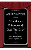 Amours & Alarums of Eliza MacLean