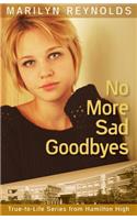 No More Sad Goodbyes