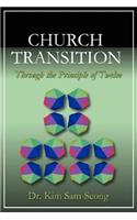 Church Transition Through the Principle of 12