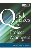 Quick Quizzes for Project Managers