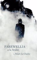 Farewellia a la Aralee