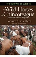 Hoofprints Guide to the Wild Horses of Chincoteage National Wildlife Refuge