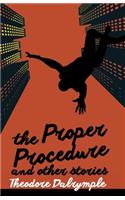 Proper Procedure and Other Stories