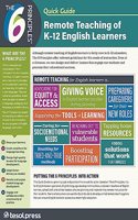 6 Principles Quick Guide: Remote Teaching of K-12 English Learners (Pack of 25)
