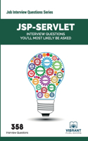 JSP-Servlet: Interview Questions You'll Most Likely Be Asked