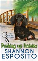 Pushing Up Daisies: (5 A Pet Psychic Mystery)