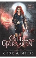 Girl, Forsaken