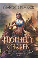 Prophecy Chosen
