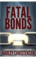 Fatal Bonds