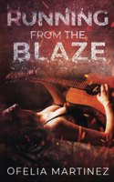 Running from the Blaze