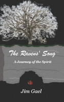 Ravens' Song: A Journey of the Spirit