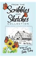 From the Scribbles and Sketches Collection