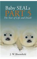 Baby Seals Part 5