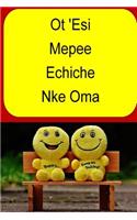 OT 'esi Mepee Echiche Nke Oma