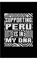 Supporting Peru Is In My DNA: Lined Travel Notebook Journal