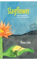 Slagflower