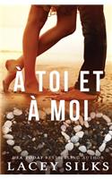 À toi et à moi