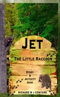 Jet The Little Raccoon: Story & Activity Book