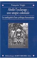 Abolir l'esclavage