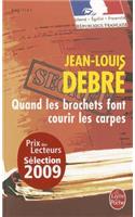 Quand Les Brochets Font Courir Les Carpes: (Ldp Policiers)