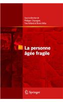 La Personne Âgée Fragile