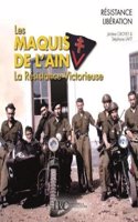 Les Maquis De L'Ain, La ReSistance Victorieuse