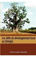 Les Defis Du Developpement Local Au Senegal: (French)