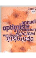 Optimistic Architecture Yearbook/Annuel Optimiste D'Architecture