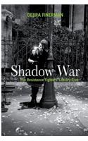 Shadow War- The Resistance Fighters' Literary Club