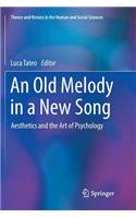 An Old Melody in a New Song