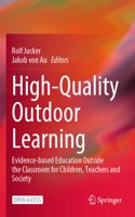 High-Quality Outdoor Learning