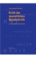 Kritik Der Neuzeitlichen Wunderkritik