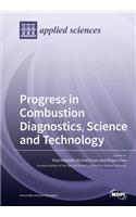 Progress in Combustion Diagnostics, Science and Technology