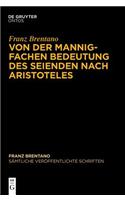 Von Der Mannigfachen Bedeutung Des Seienden Nach Aristoteles