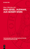 Max Kegel. Auswahl Aus Seinem Werk