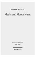 Media and Monotheism