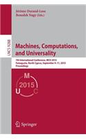 Machines, Computations, and Universality