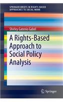 Rights-Based Approach to Social Policy Analysis